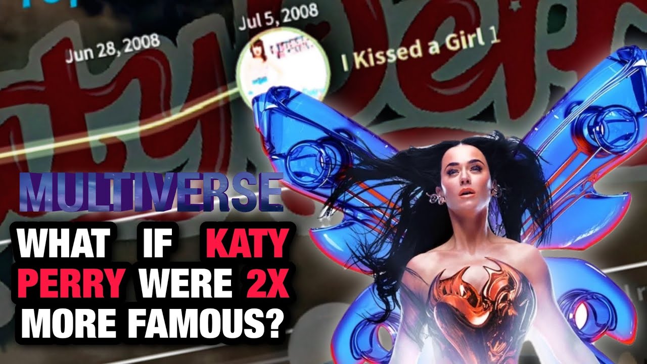 KATY PERRY'S GLOBAL CHART HISTORY BUT WITH DOUBLE THE POINTS - Multiverse Series