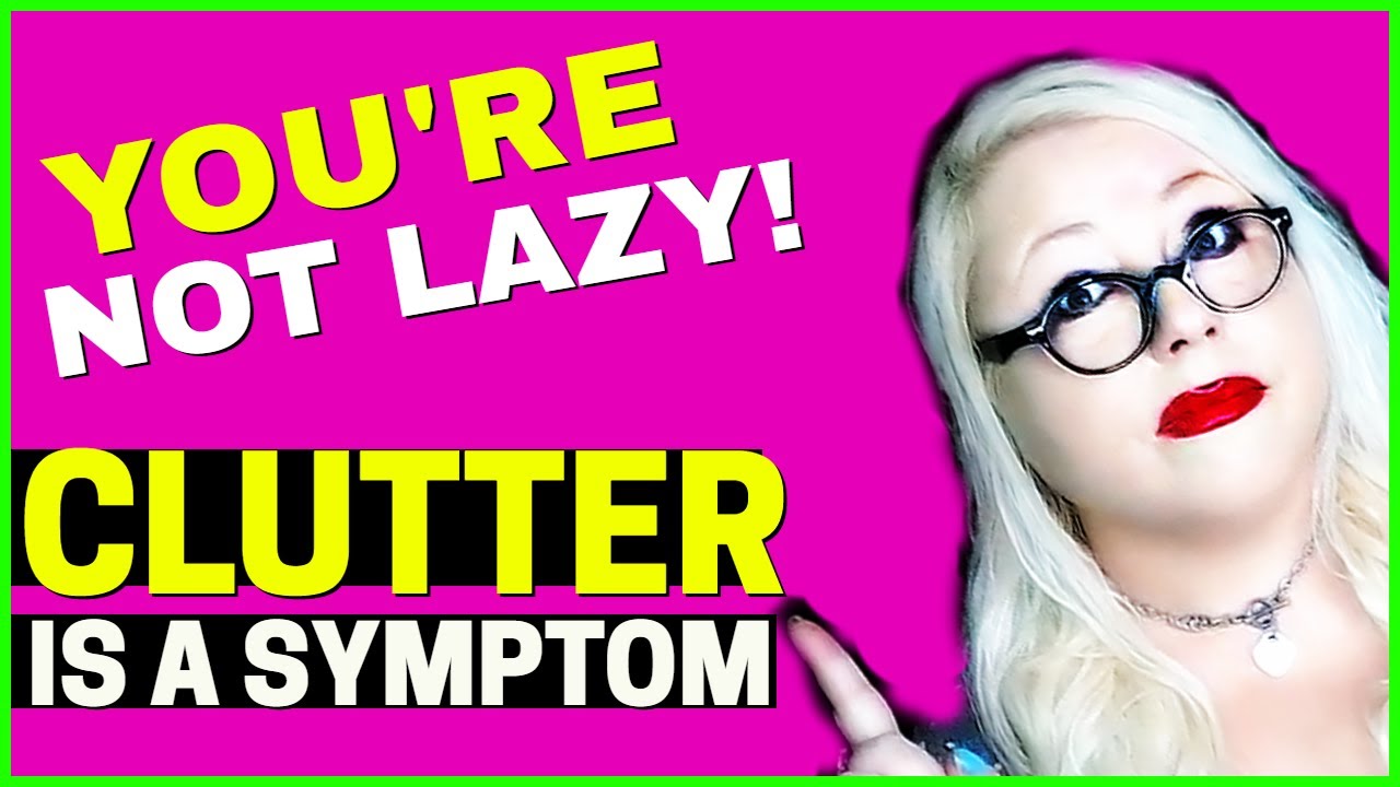 Your House a Mess? Psychology Of Clutter And Disorganization After the Narcissist