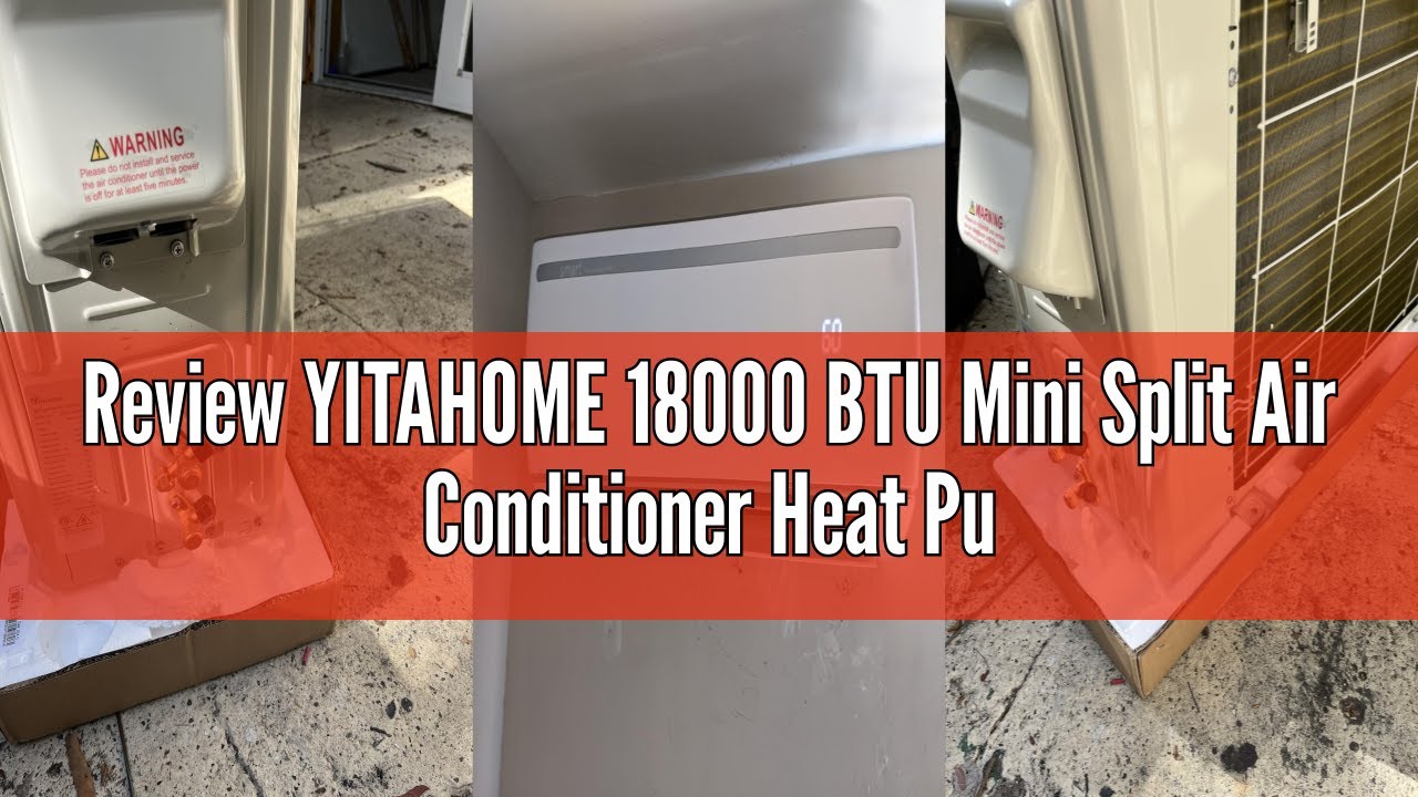 Review YITAHOME 18000 BTU Mini Split Air Conditioner Heat Pump System, Wifi Enabled 19 SEER2 208-230