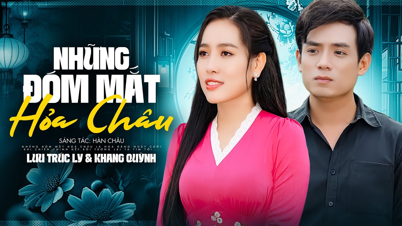 Cặp Đôi Mới Song Ca Nhạc Lính Cực Hay - Những Đóm Mắt Hỏa Châu | Lưu Trúc Ly & Khang Quỳnh