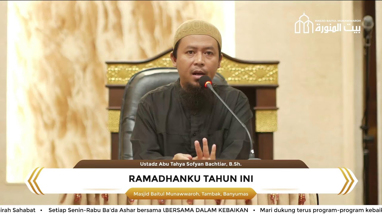 LIVE: Ramadhanku Tahun Ini - Ustadz Abu Tahya Sofyan Bachtiar, B.Sh.