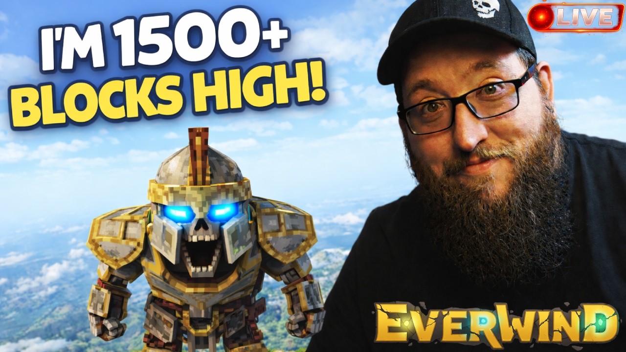 🔴 LIVE – Exploring the WAY UP HIGH Stuff. Everwind