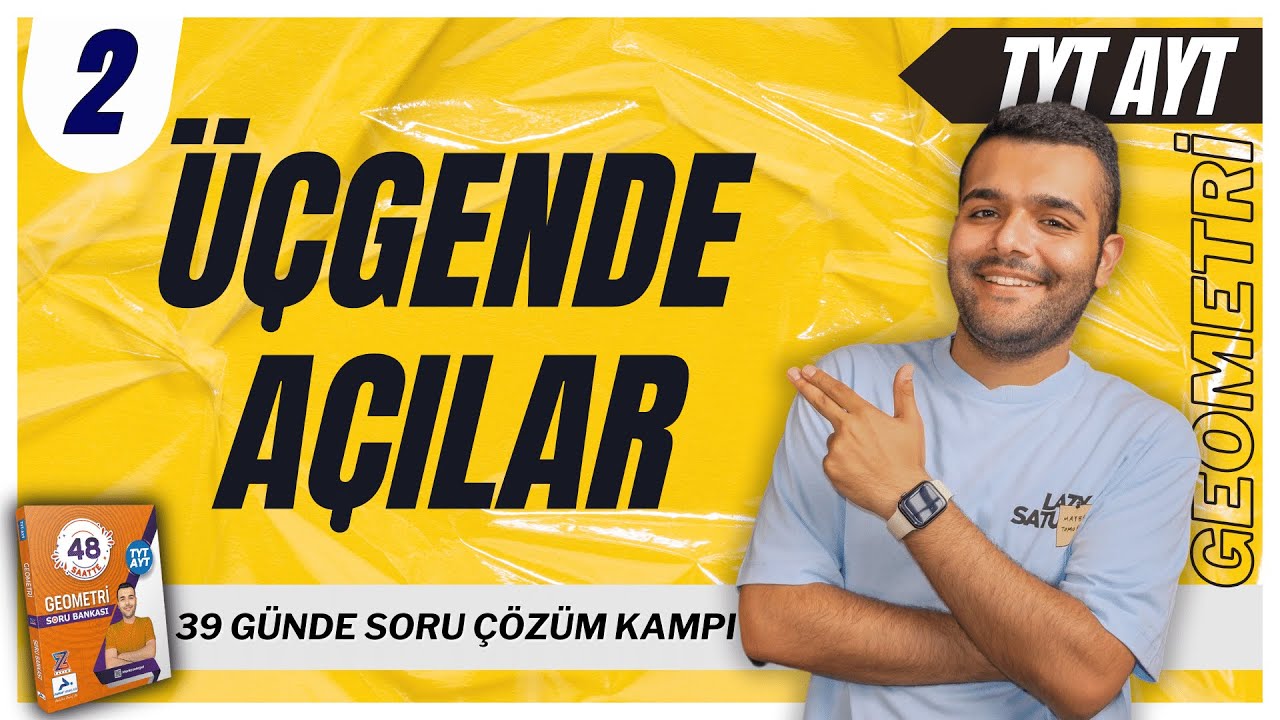 📐Üçgende Açılar Soru Çözümü 🔥39 Günde TYT-AYT Geometri Kampı | 2.Gün - Merkeze Teğet