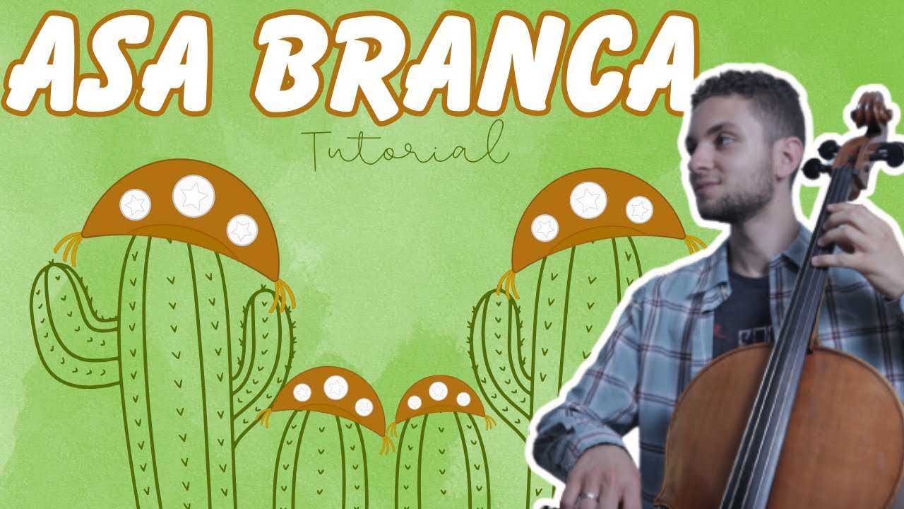 ASA BRANCA no Violoncelo + Partitura │ Tutoriais Cello Didático