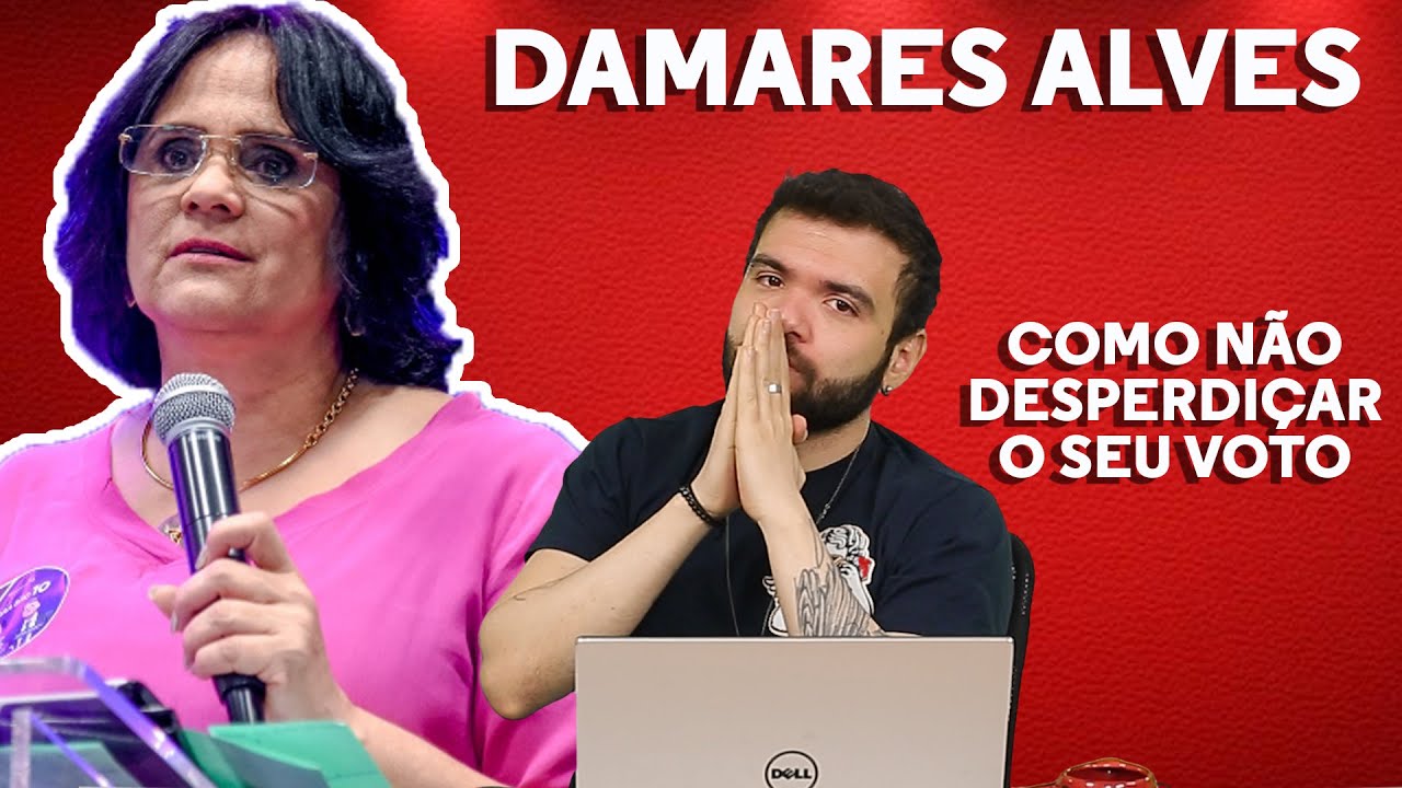 REACT - DAMARES E O VOTO ÚTIL