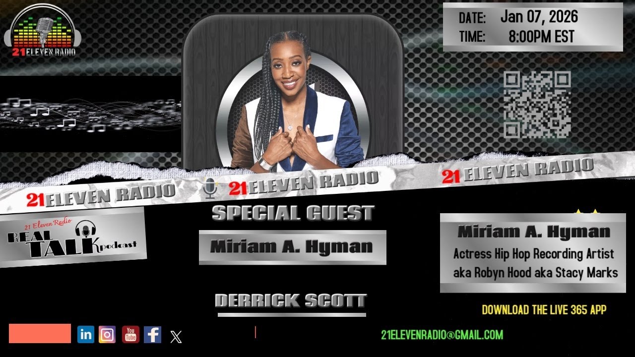 The 21 Eleven Radio Show Interview with Miriam A. Hyman aka Robyn Hood Hosted by Derrick Scott