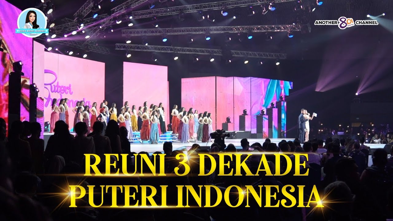 Reuni 3 Dekade Puteri Indonesia