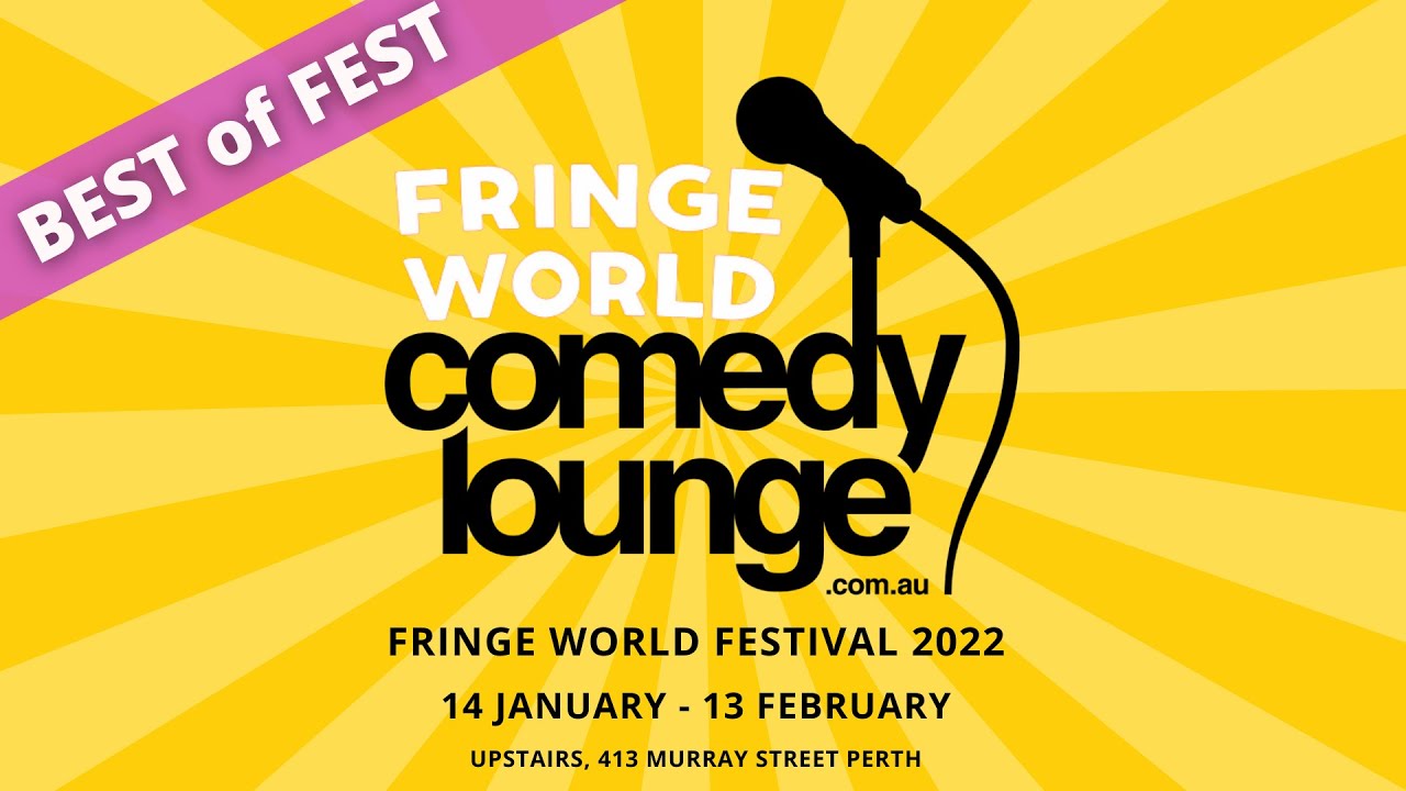 Fringe World Festival 2022 | Best Of Fest Comedy Show