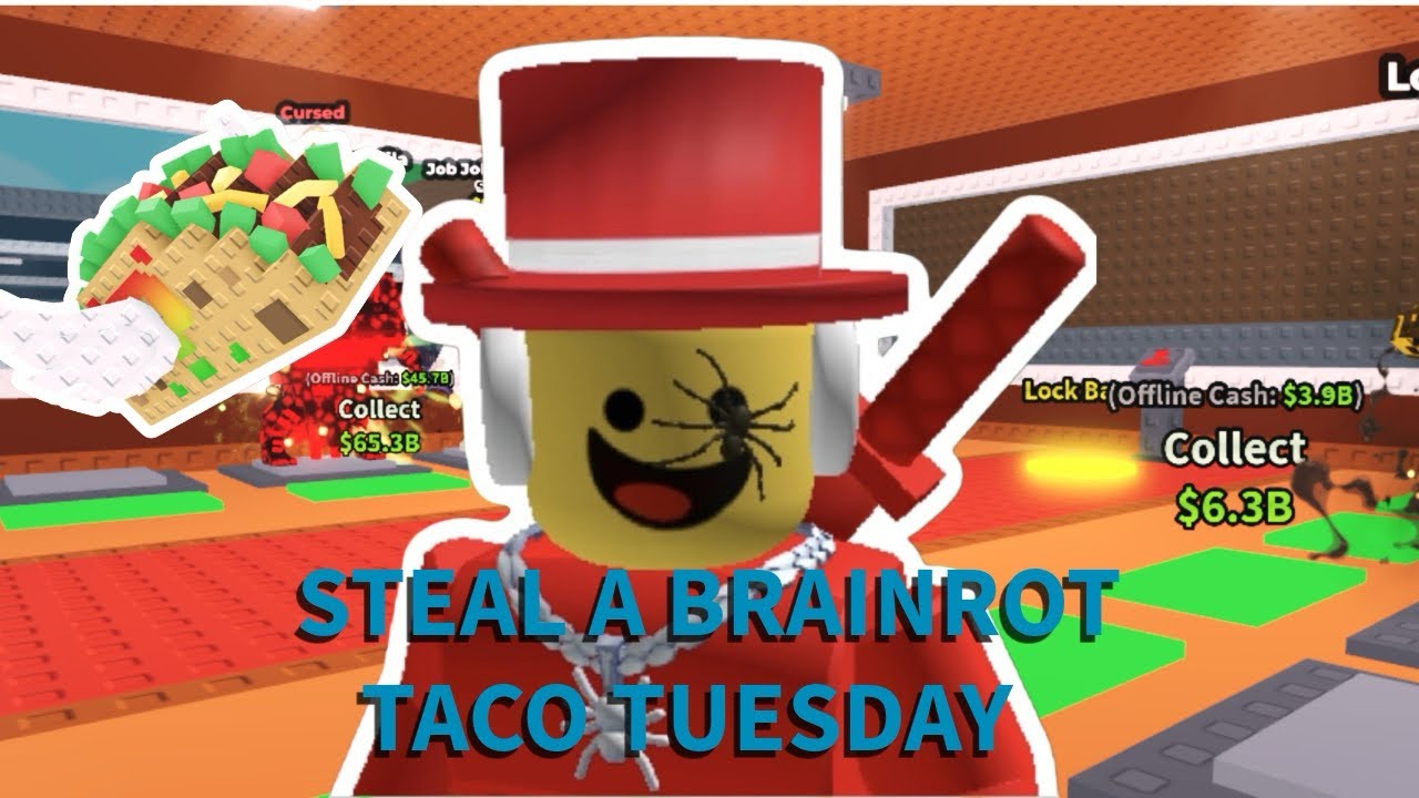 Steal a Brainrot admin abuse taco Tuesday