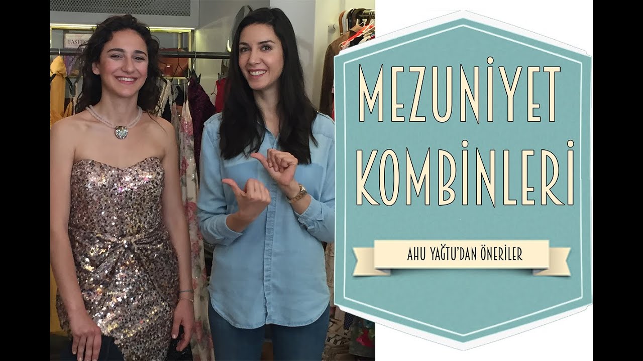 Mezuniyet Kombinleri | Ahu Yağtu
