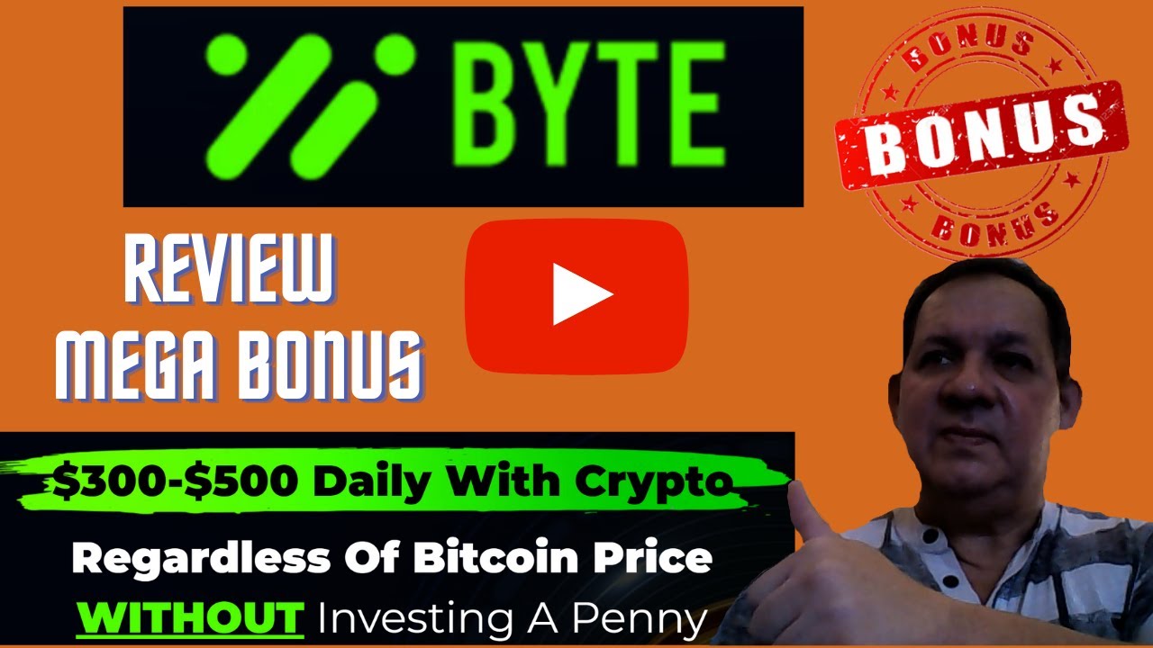 Byte 1024 Review Bonus Byte MONEY FROM AIR