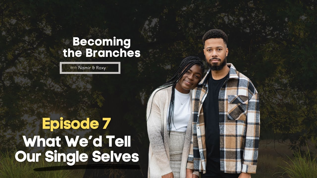 Ep. 7: What We'd Tell Our Single Selves