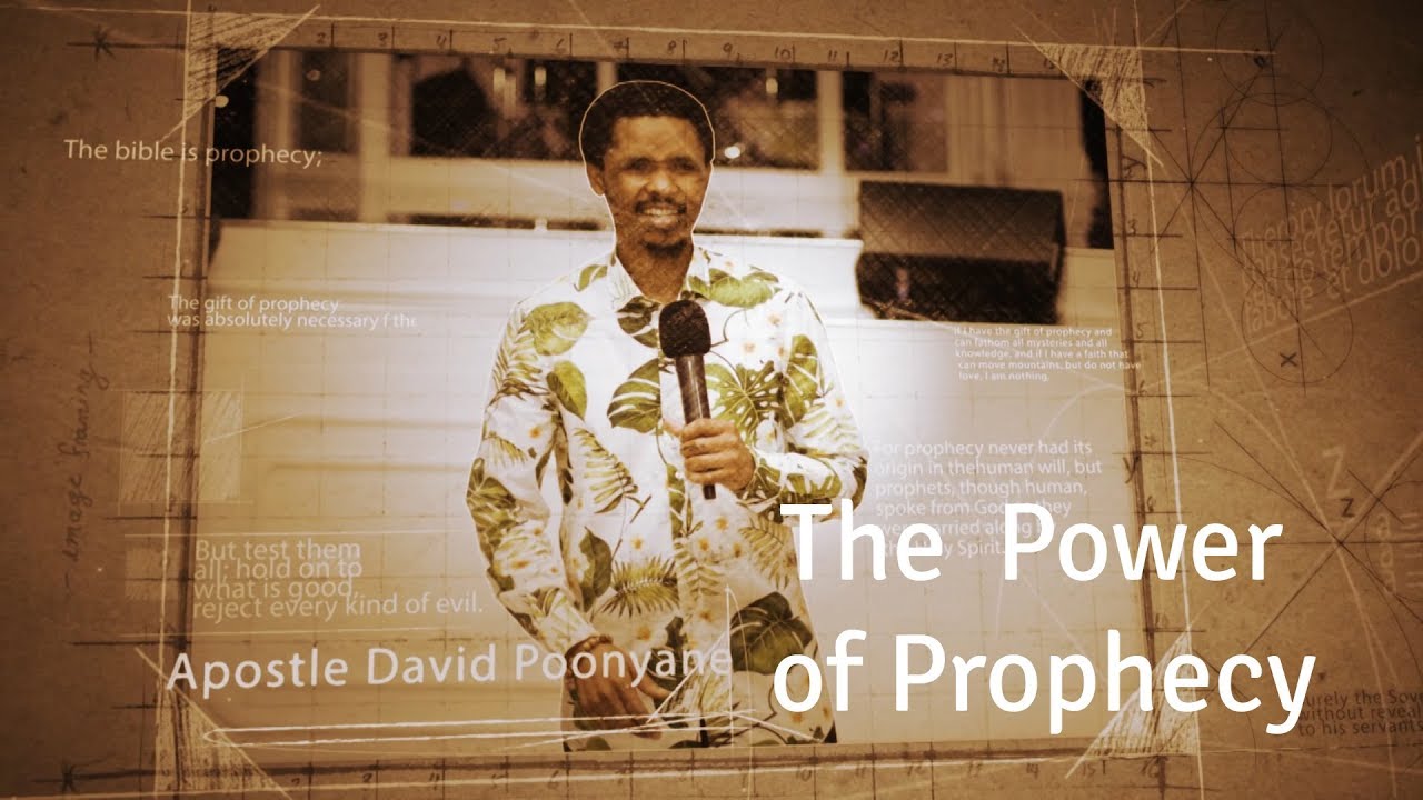 The Power of Prophecy | Apostle David Poonyane
