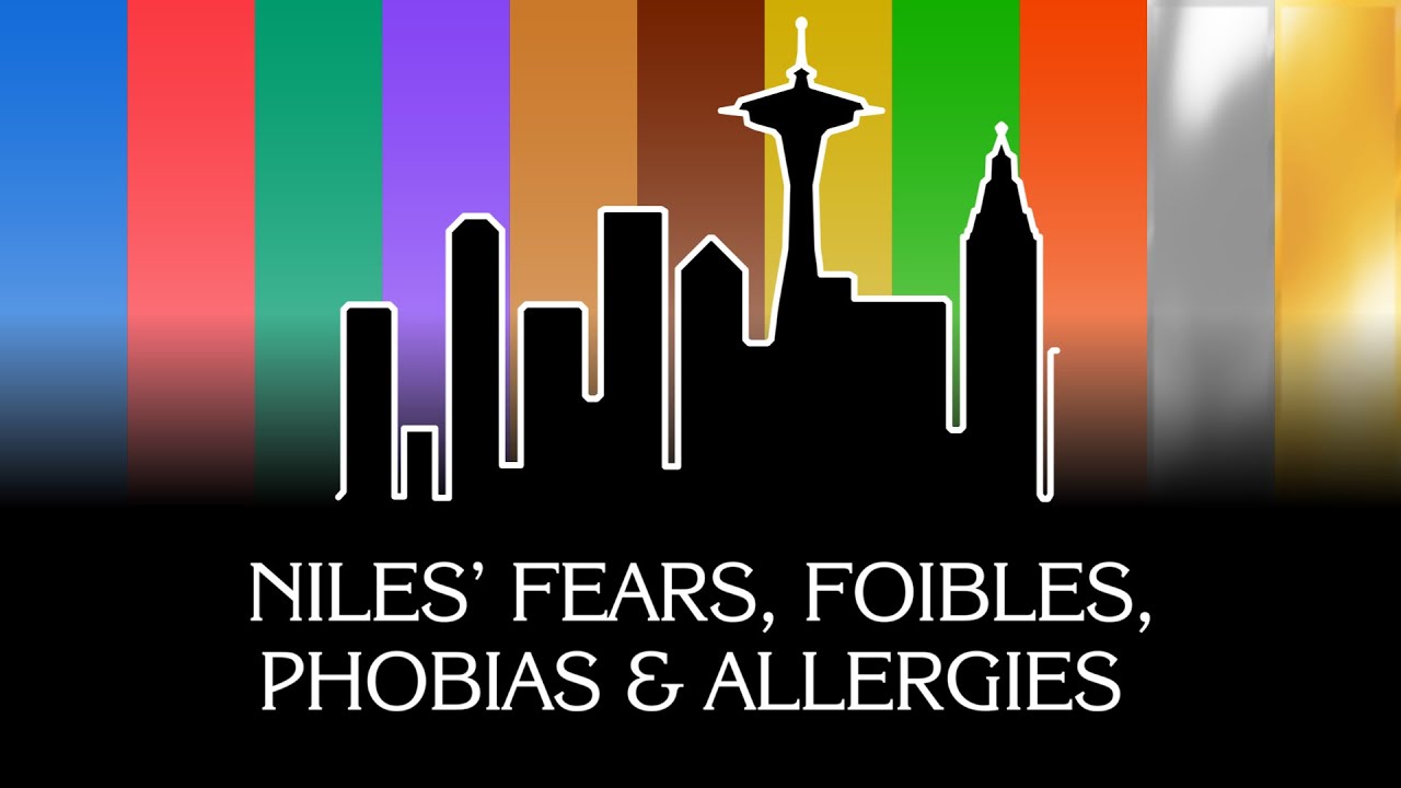Frasier: Niles' Fears, Foibles, Phobias and Allergies