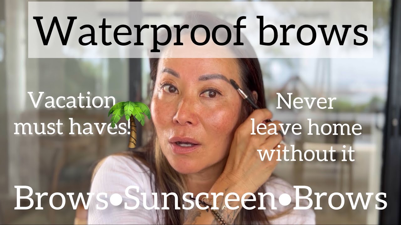 Waterproof Brows