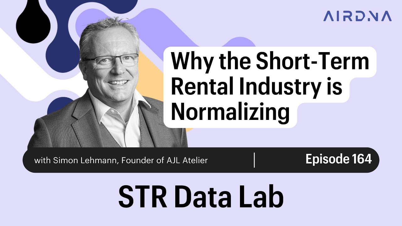 Ep 164 – The STR Industry Is Normalizing: What it Means for Growth, Profitability, and Tech in 2026
