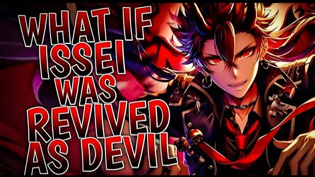 What If Issei Was Revived As Devil | Part 1