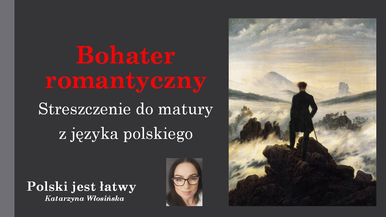 Charakterystyka bohatera romantycznego