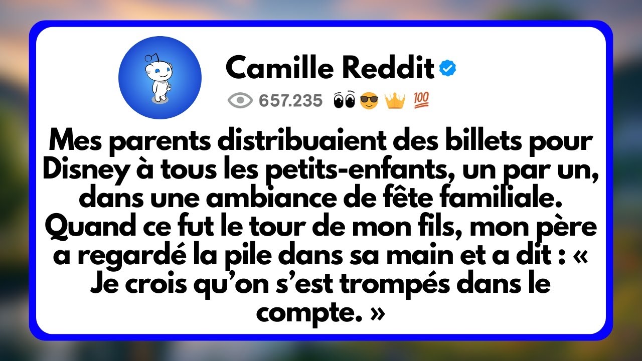 Mes Parents Distribuaient des Billets Pour Disney à Tous les Petits-enfants, un par un, Dans une...