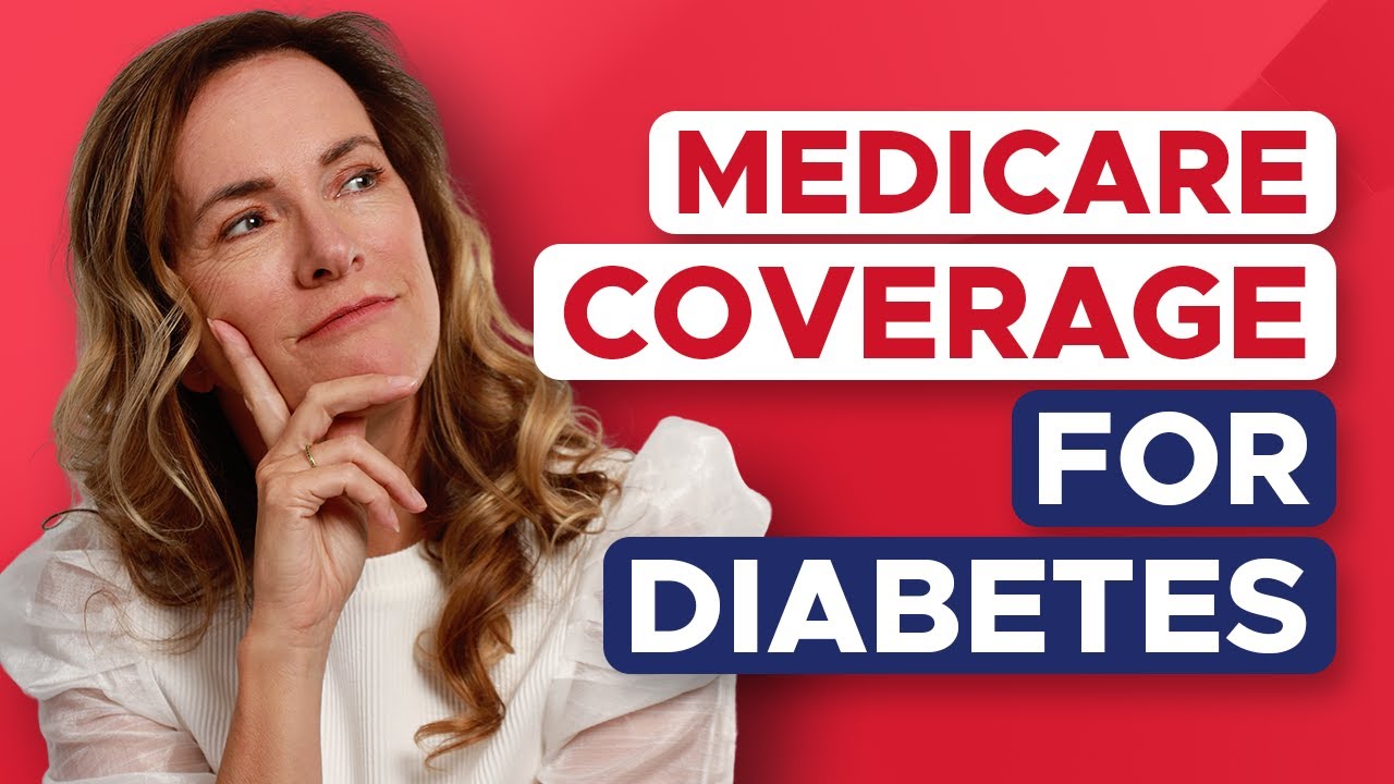 What Does Medicare Cover For Diabetes?