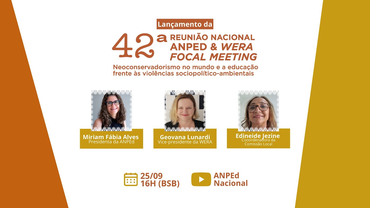 Lançamento da 42ª Reunião Nacional da ANPEd & WERA Focal Meeting 2025