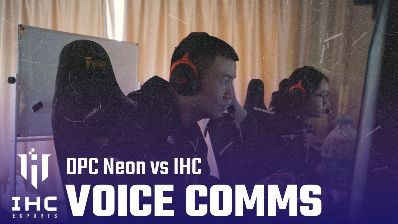 VOICE COMMS DPC Neon vs IHC | IHC Dota 2