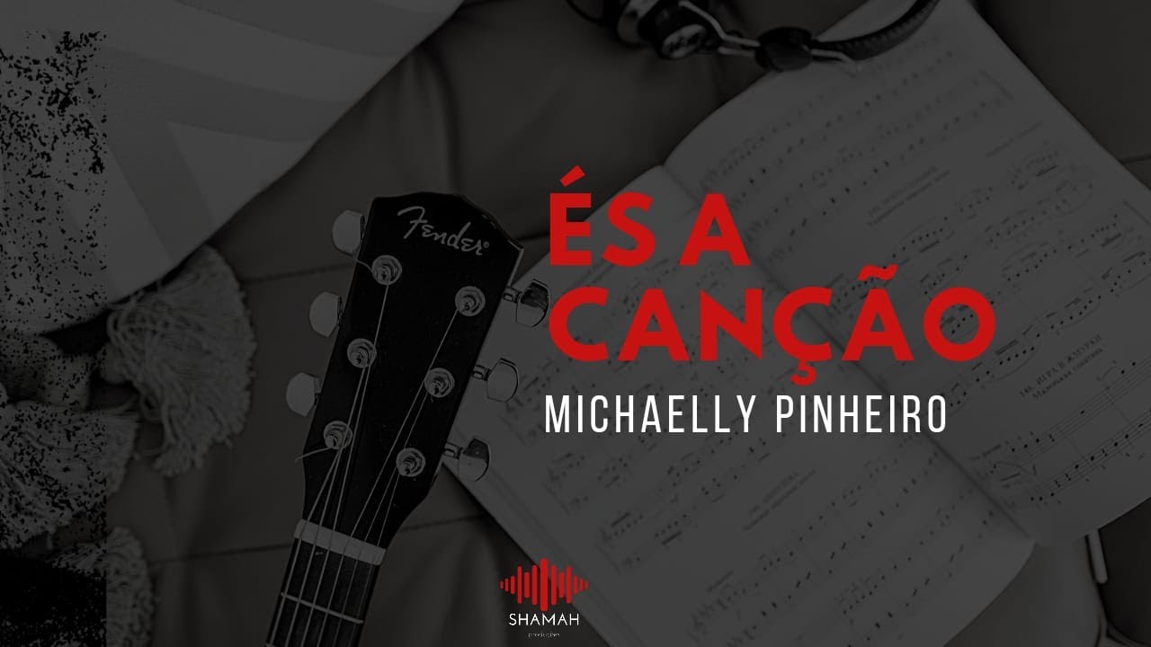 ÉS A CANÇÃO // Pra Michaelly Pinheiro (Lyric Video )