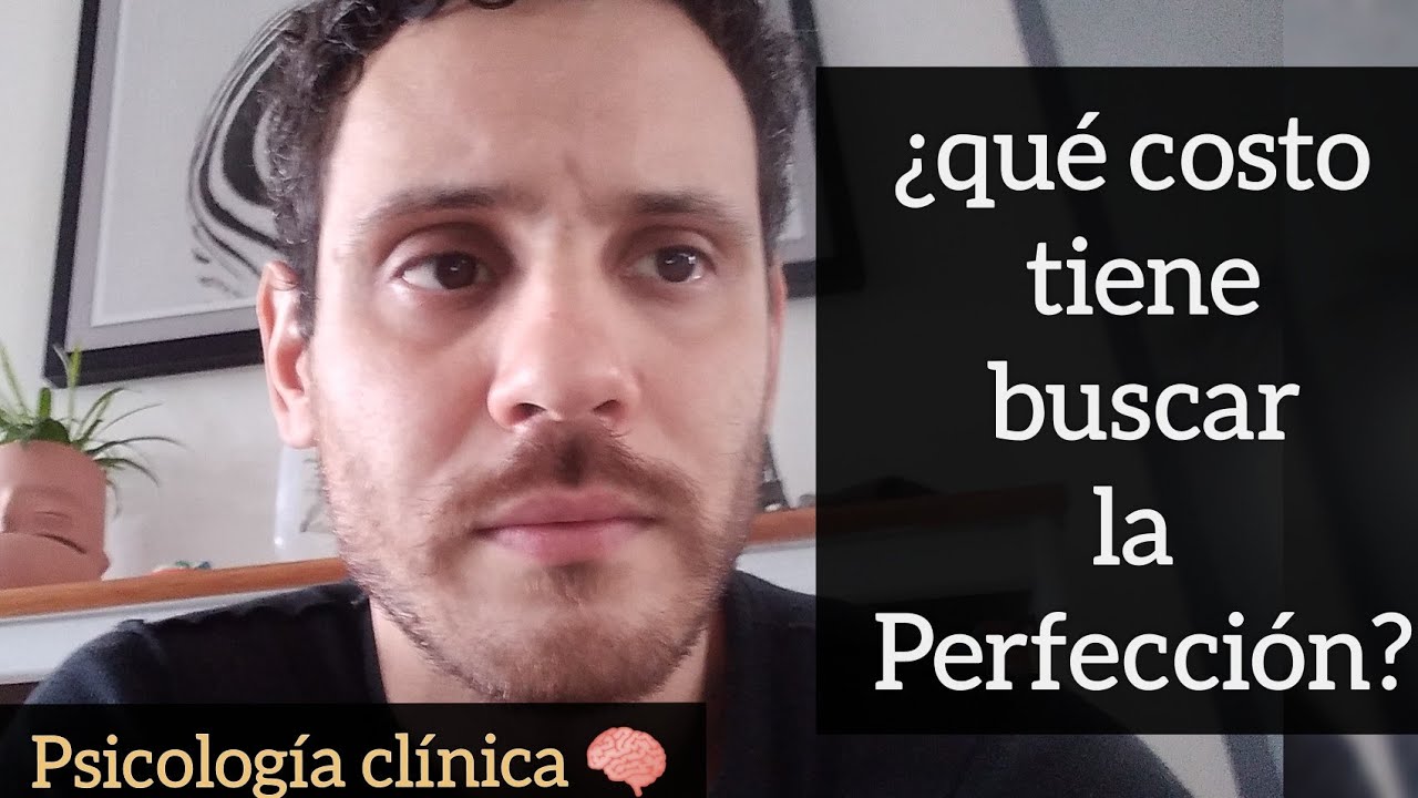 PERFECCIONISMO DESADAPTATIVO. Una GRAN DEBILIDAD - PSICOLOGO ONLINE