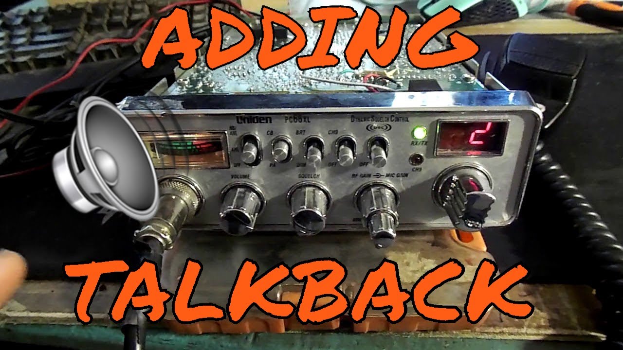 Add Talkback To Your Radio, Easy CB Mod