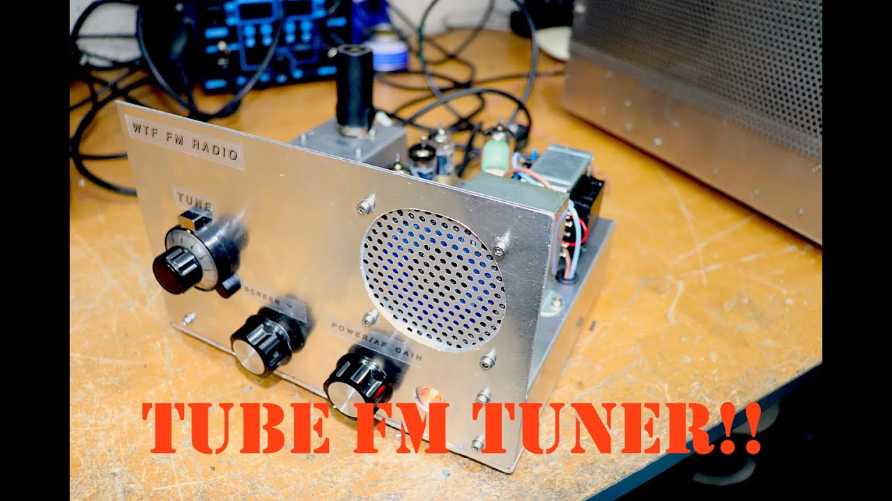 Homemade Tube FM Tuner: Amazing Audio From The Junk Box!