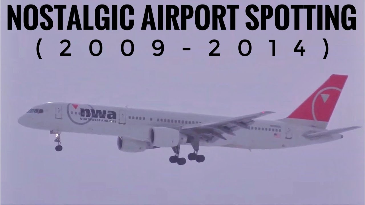Nostalgic Airport Spotting (2009 - 2014)