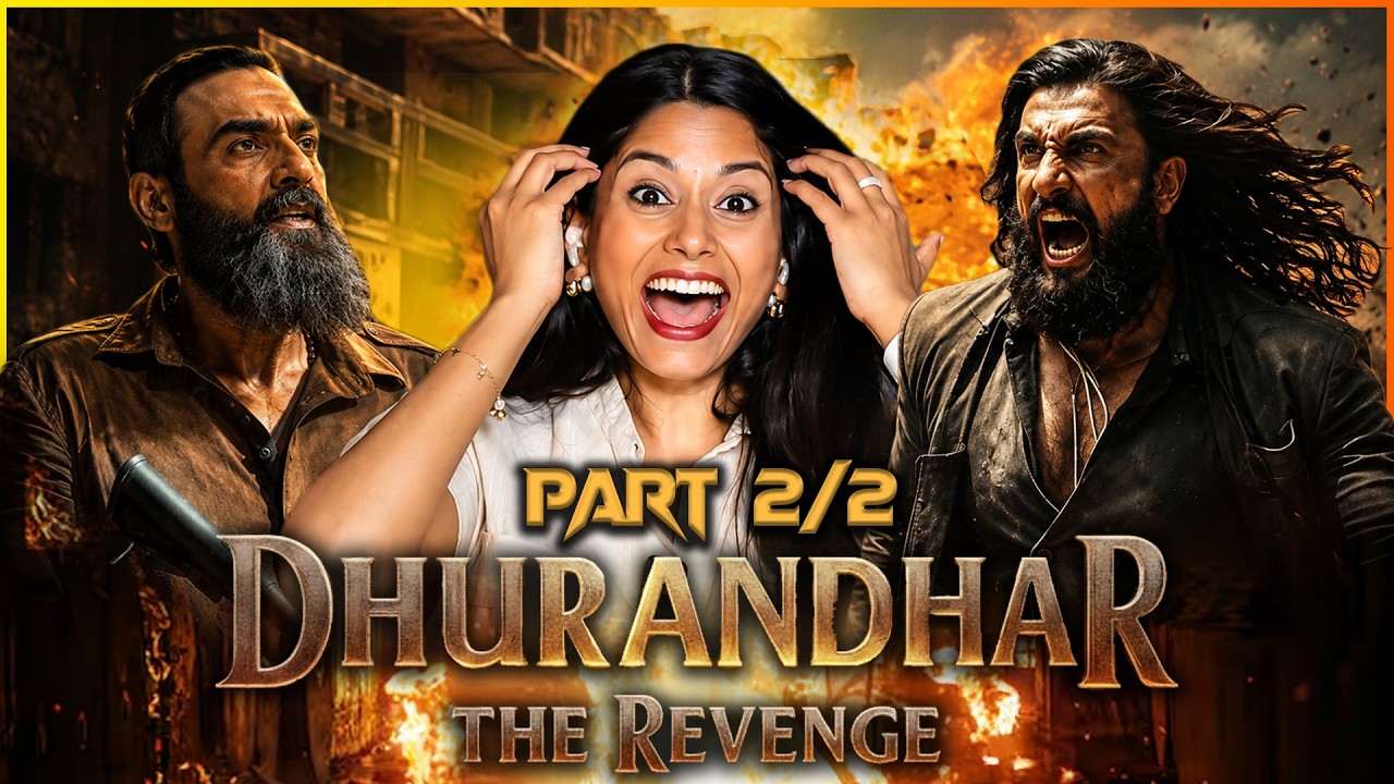 DHURANDHAR - THE REVENGE is EPIC😲 PART 2 MOVIE REACTION | Ranveer Singh | Sanjay Dutt | Arjun Rampal