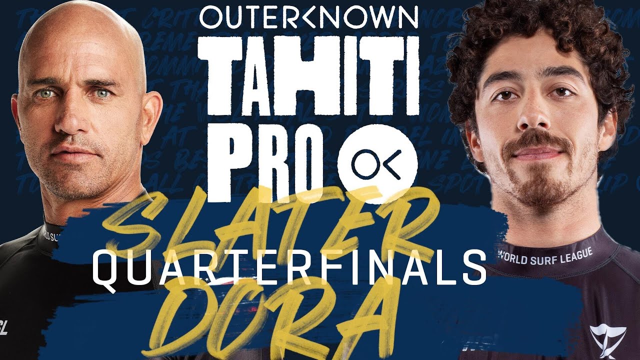 Kelly Slater vs Yago Dora | Outerknown Tahiti Pro - Quarterfinals Full Heat Replay