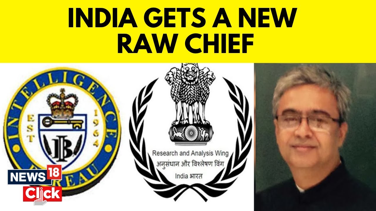 India's New RAW Chief | IPS Officer Ravi Sinha Appointed As New Chief Of India's Spy Agency RAW