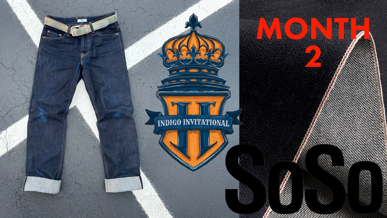 Digging In Year 5 of the Indigo Invitational  | Month 2 | SoSo Clothing 20oz Indigo Ghost Selvedge