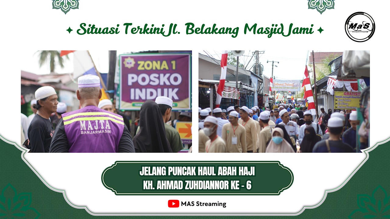 LIVE | Situasi Terkini Jelang Puncak Haul Abah Haji KH. Ahmad Zuhdianno Ke - 6