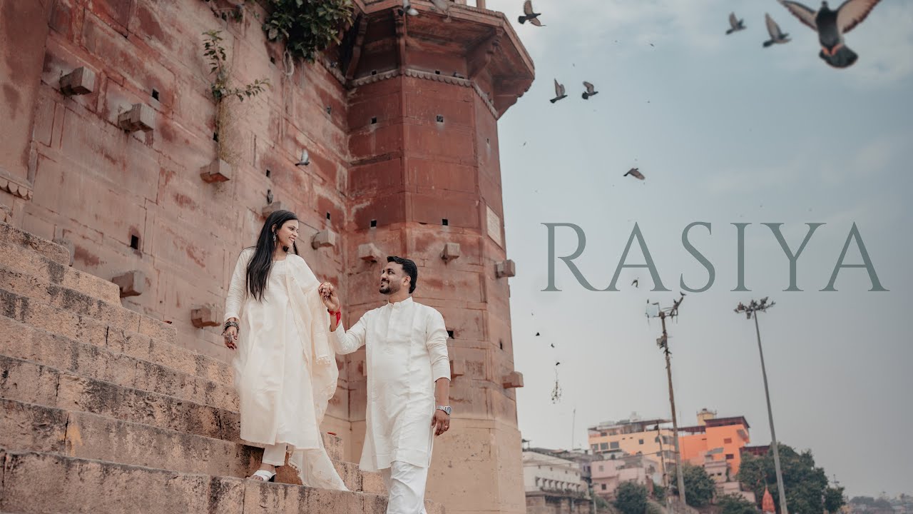 Rasiya | Aditya & Priyal's Dreamy Pre Wedding | BANARAS | 2025