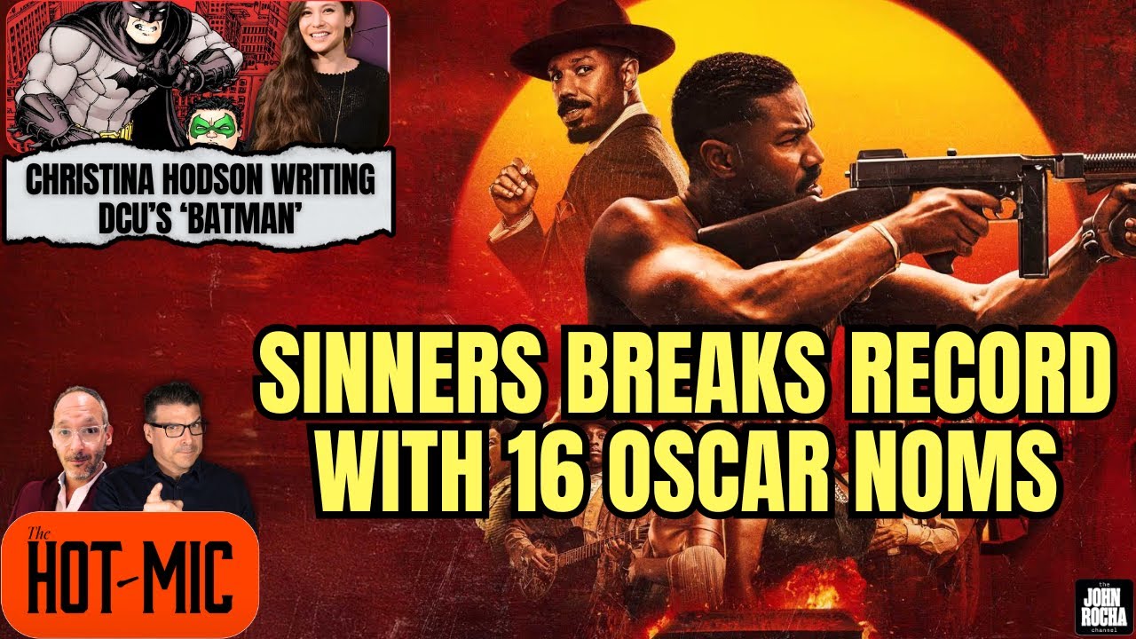 'SINNERS' Wins Oscars Nominations, DCU's Batman Written by 'Birds of Prey' Writer | THE HOT MIC