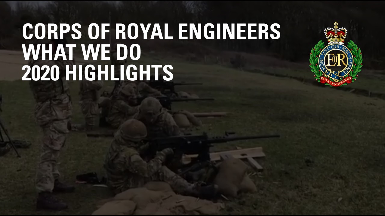Corps of Royal Engineers - What We Do | 2020 Highlights