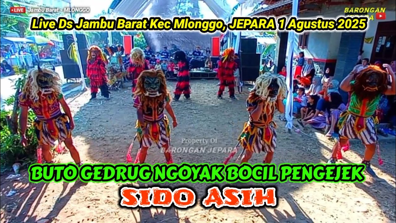 Buto Gedrug ngoyak bocil mengejek | SIDO ASIH Live Ds Jambu Barat Kec Mlonggo | Barongan Jepara