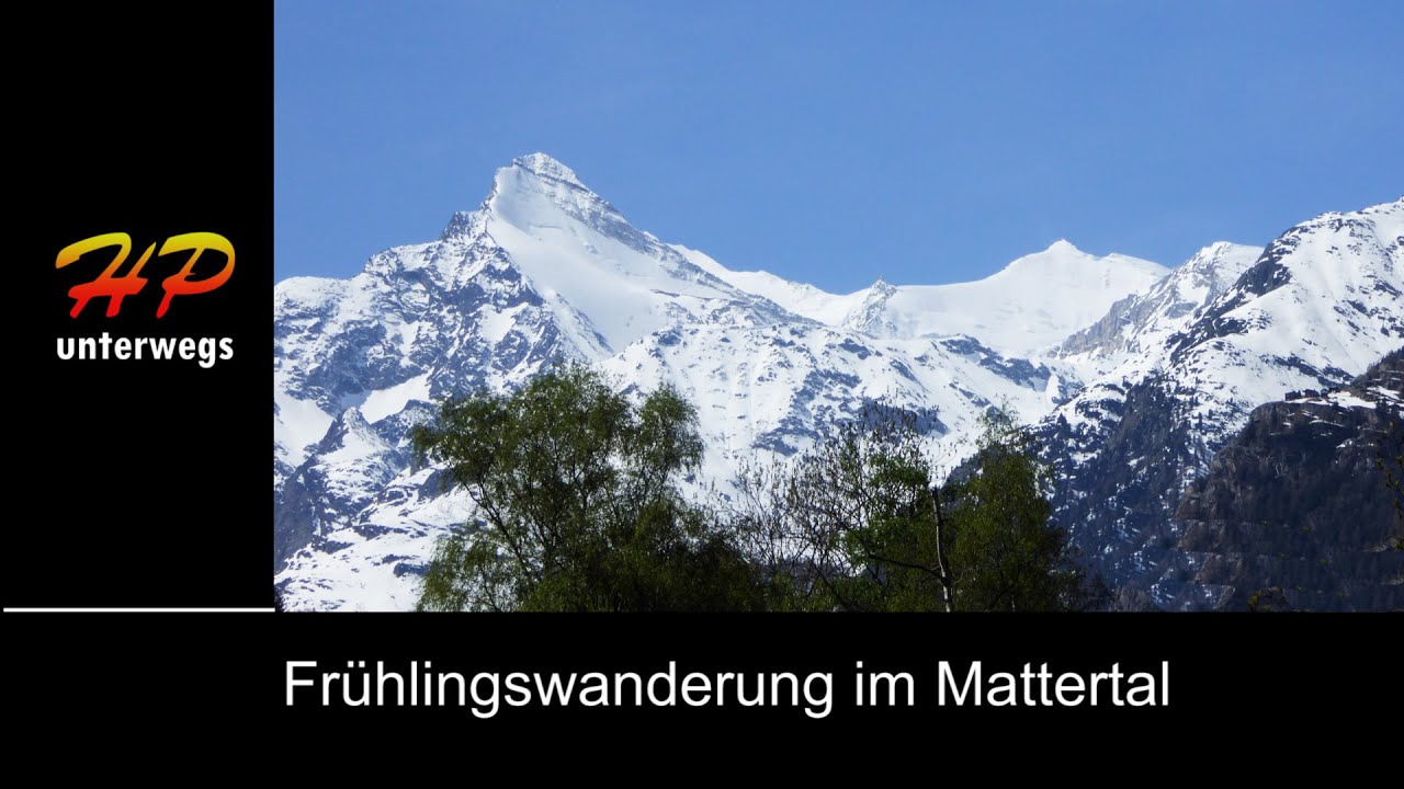 Fr&uuml;hlingswanderung im Mattertal