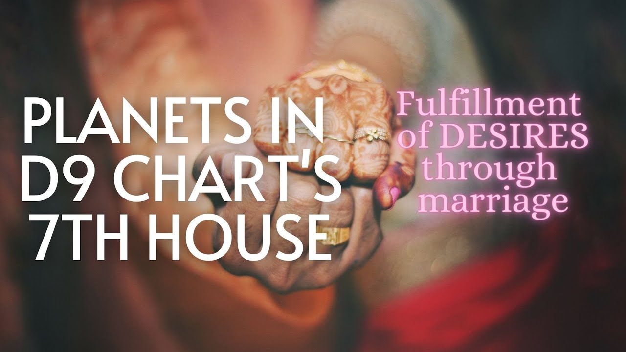 Guaranteed Protection: Planets In The 7th House Of Your D-9 Chart