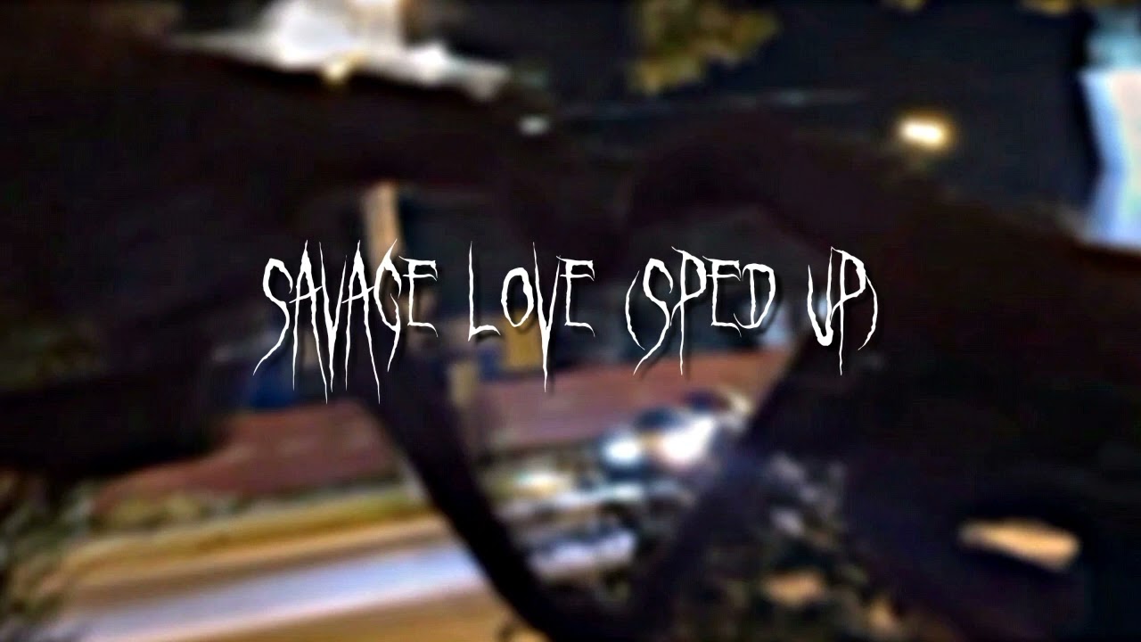 Jason Derulo & Jawsh 685 - savage love (sped up)