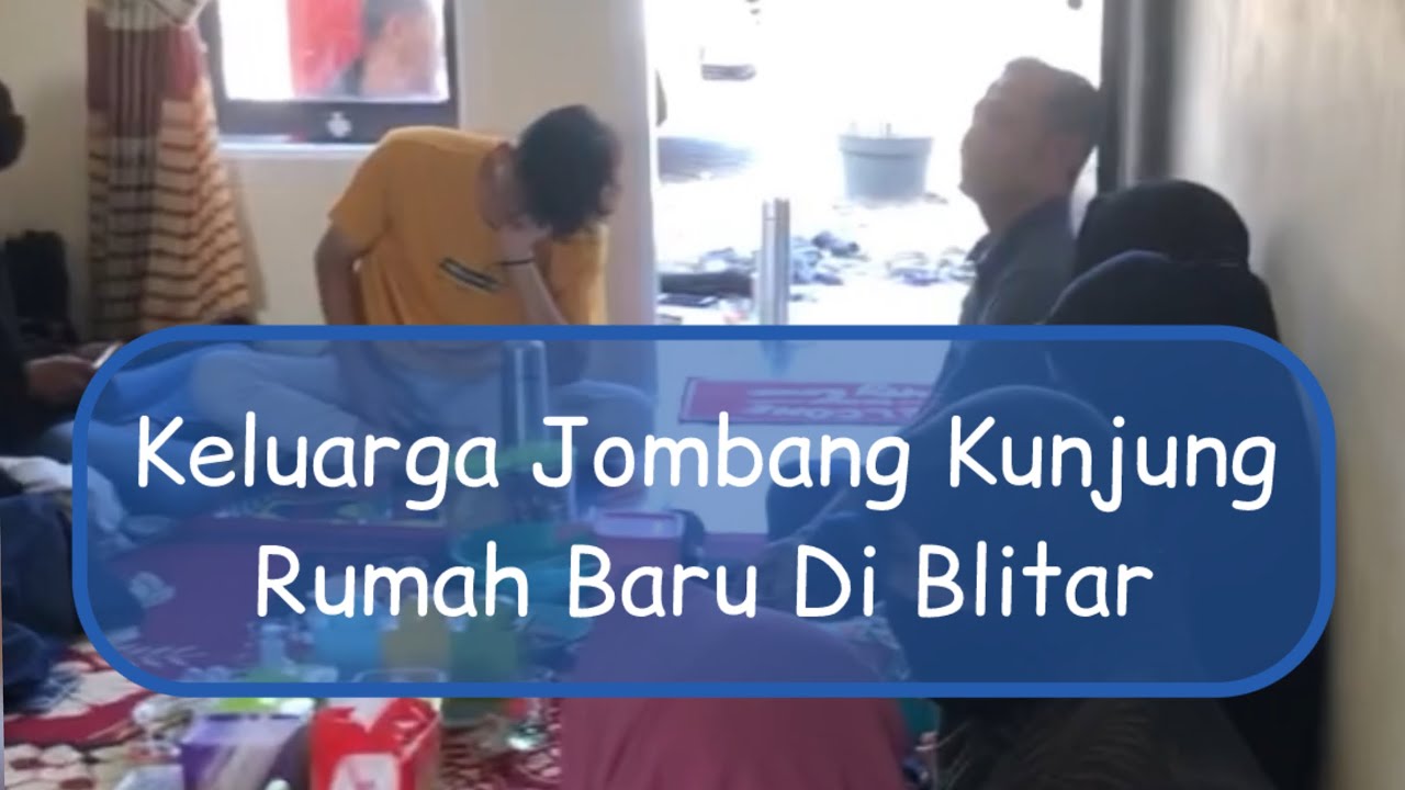 Keluarga Jombang Berlebaran & Berkunjung Ke Rumah Baru Di Blitar Untuk Pertama Kalinya