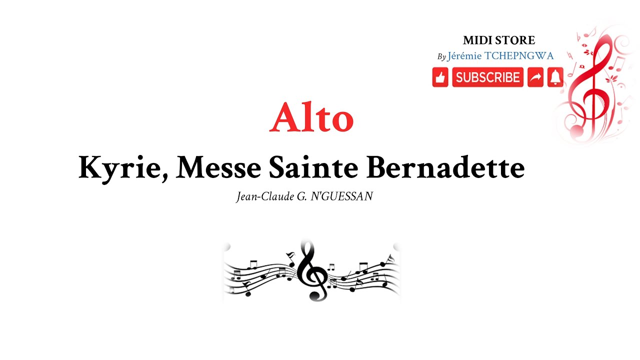 Kyrie, Messe Sainte Bernadette - Jean-Claude G. N'GUESSAN - Alto