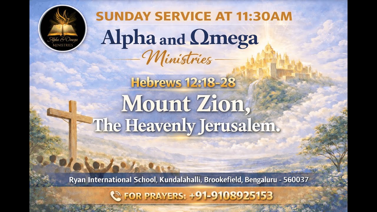 Hebrews 12:18 to 28 - Mount Zion, The Heavenly Jerusalem