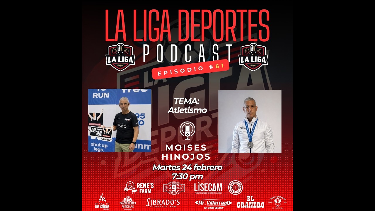 Podcast La Liga #61 | Con el profesor Moisés Hinojos y el Atletismo