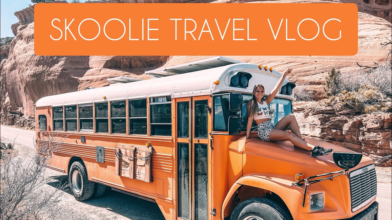 Skoolie Travel VLOG