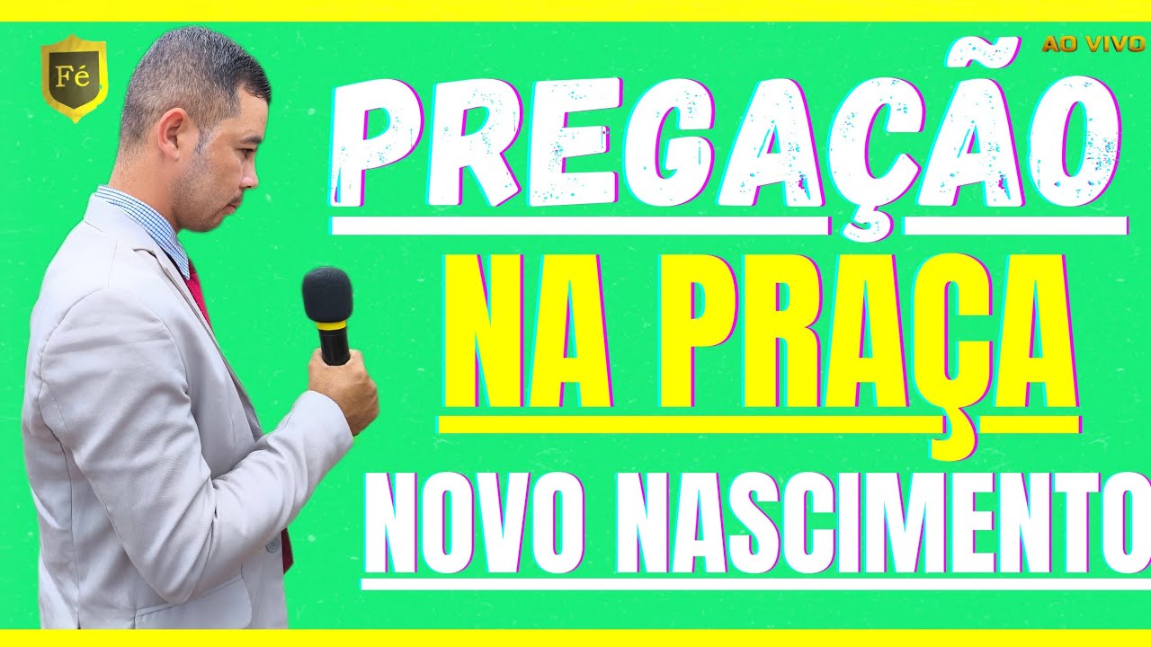 pregação na praça novo Nascimento