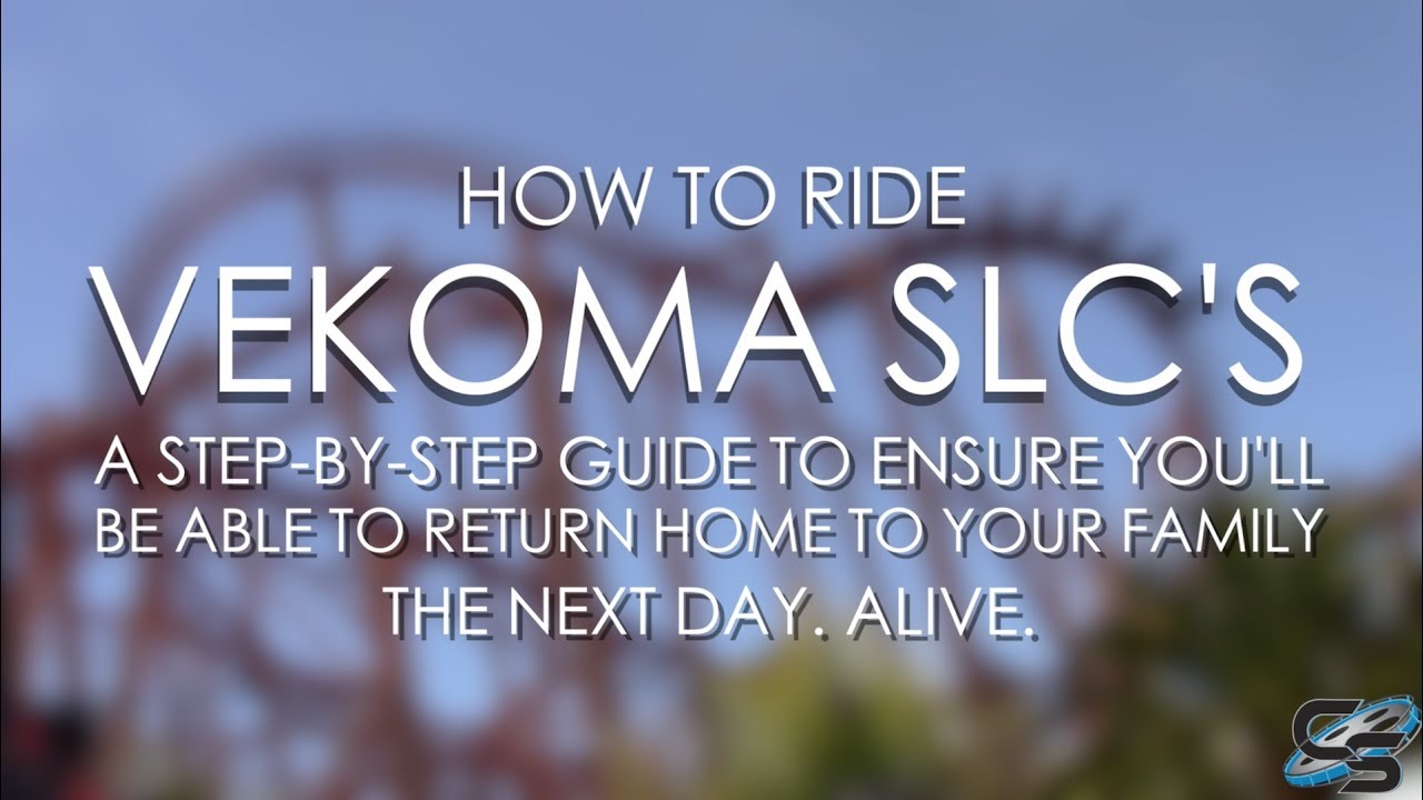 How to Ride Vekoma SLC's